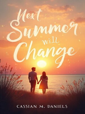 cover image of Next Summer Will Change
